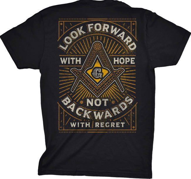 Look Forward With Hope Not Backwards With Regret