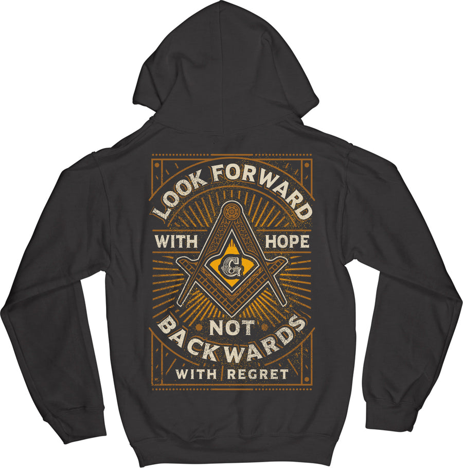 Look Forward With Hope Not Backwards With Regret
