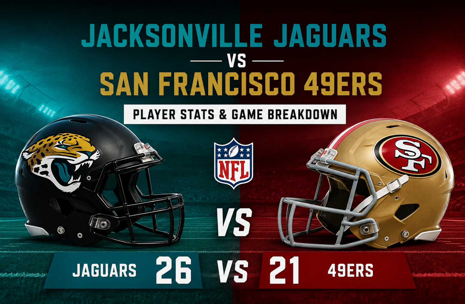Jacksonville Jaguars vs 49ers Match Player Stats: Complete Game Breakdown
