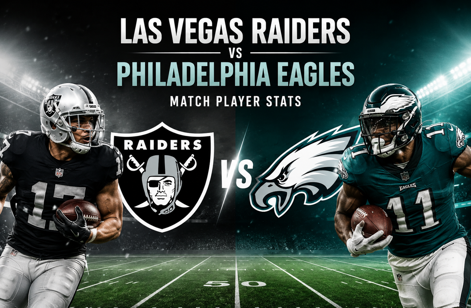 Las Vegas Raiders vs Philadelphia Eagles Match Player Stats